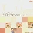 Lounge Music for Pilates Workout with Susann Atwell