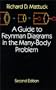 A Guide to Feynman Diagrams in the Many-Body Problem (Dover Books on Physics)