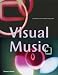 Visual Music: Synaesthesia in Art and Music Since 1900