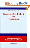 Kundenzufriedenheit im Tourismus
