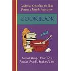 California School for the Blind Parents and Friends Association COOKBOOK by  Herbert Anderson, Dianne Millner, and California School for the Blind Parent & Friends Association