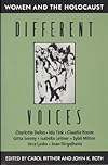 Different Voices: Women and the Holocaust
