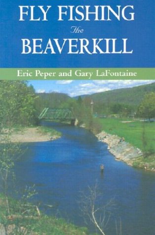 Fly Fishing the Beaverkill