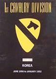 1st Cavalry Division - Korea June 1950 to January 1952