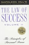 The Law of Success, Volume III: The Principles of Self-Creation