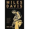 Miles Davis: The Definitive Biography