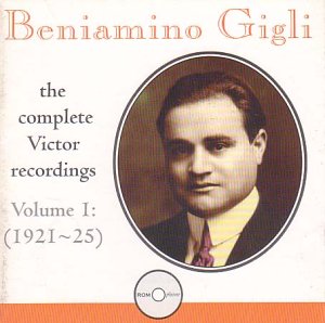 CD-Charts  Music : Beniamino Gigli - Complete Victor Recordings, Vol.1