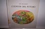Cuentos Del Futuro (Spanish Edition)