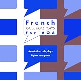 French GCSE Role Plays for AQA