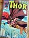 Books : The Mighty Thor Comic Book - 'The Icy Hearts' - Vol. 1 No. 355 - May 1985