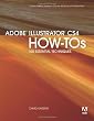 Adobe Illustrator CS4 How-Tos: 100 Essential Techniques
