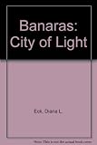 Banaras : city of light