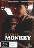 Bye Bye Monkey (AU) ( Ciao maschio ) ( Rêve de singe )