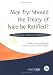 Nice Try: Should the Treaty of...