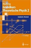 Grundkurs Theoretische Physik 2: Analytische Mechanik - Wolfgang Nolting