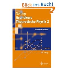 Grundkurs Theoretische Physik 2: Analytische Mechanik (Springer-Lehrbuch)