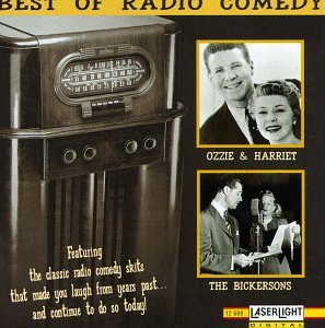 CD-Charts  Music : The Best of Radio Comedy: Ozzie & Harriet/The Bickersons