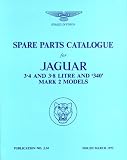 Jaguar Mk2,3.4,3.8 &340 Parts Catalog (Official Parts Catalogue)