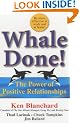 Whale Done!: The Power of Positive Relationships