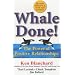 Whale Done!: The Power of Positive Relationships