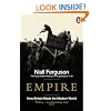 Empire: How Britain Made the Modern World