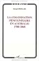 La colonisation p�nitentiaire en Australie, 1788-1868