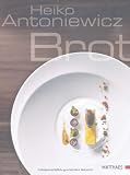 : Brot: Das Back-Kochbuch