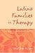 Latino Families in Therapy: A Guide to Multicultural Practice (Guildford Family Therapy)
