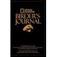 National Geographic Birder's Journal, 2d Edition by National Geographic
