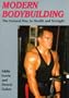 Modern Bodybuilding: The Natural Way to Health and Strength (The Skills of the Game)