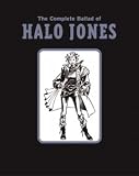 The Complete Ballad of Halo Jones (2000 AD Collector's Edition)