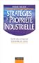 Strat�gies de propri�t� industrielle : Guide des entreprises innovantes en action
