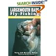 Largemouth Bass Fly-Fishing: Beyond the Basics by Terry Wilson and Roxanne Wilson