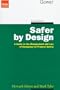 Safer by Design: A Guide to the Management and Law of Designing for Product Safety (Design Council) (Design Council)