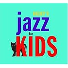 Nicky's Jazz for Kids by  Various Artists 