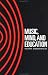 Music, Mind and Education