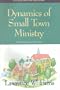 Dynamics of Small Town Ministry