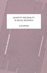 Quantity and Quality in Social Research (Contemporary Social Research)