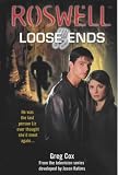 Roswell: Loose Ends (Roswell High)
