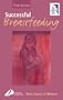 Successful Breastfeeding, 3e (Royal College of Midwives)