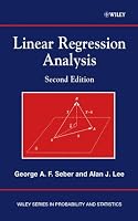 Linear Regression Analysis (Wiley Series in Probability and Statistics)