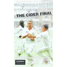 Cider Final, The - The 1999 Nat West Trophy Final - Gloucestershire v. Somerset