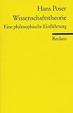 Wissenschaftstheorie: Eine philosophische Einf�hrung - Hans Poser