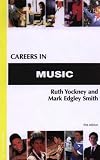 Careers in Music (Kogan Page Careers in)