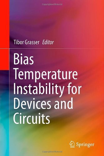 Bias Temperature Instability for Devices and Circuits (2013-10-23)