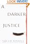 A Darker Justice