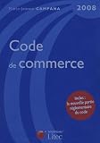 Revue Litec  / Code de commerce : Edition 2008