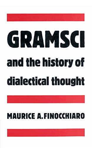 Gramsci and the History of Dialectical Thought