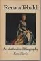 Renata Tebaldi : An Authorized Biography