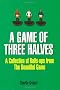 A Game of Three Halves: A Collection of Balls-ups from the Beautiful Game